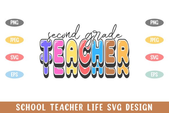 2nd Grade Teacher Life Graphics for Crafts