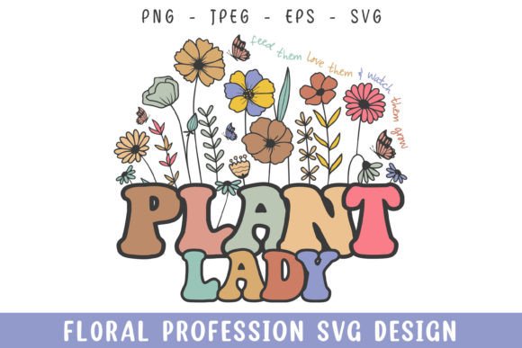 Floral Plant Lady Graphics for Crafts