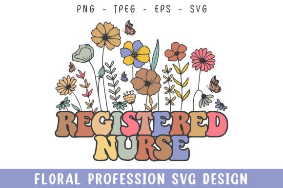 Floral Registered Nurse Graphics for Crafts