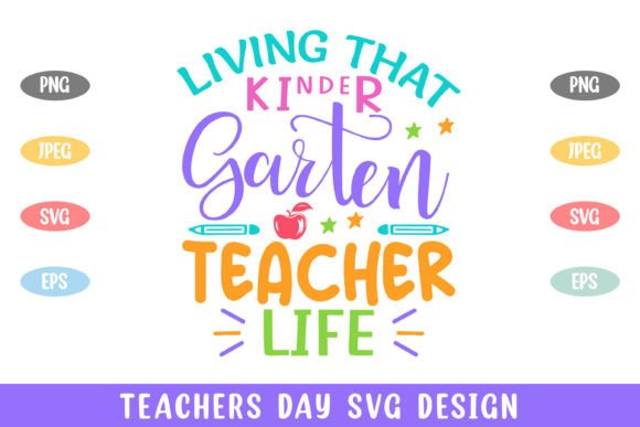Living Kindergarten Teacher Life Graphics for Crafts