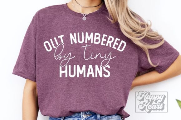 Out Numbered by Tiny Humans SVG: Crafts & Graphics