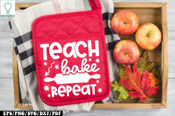 Teach Bake Repeat SVG for Crafts & Graphics