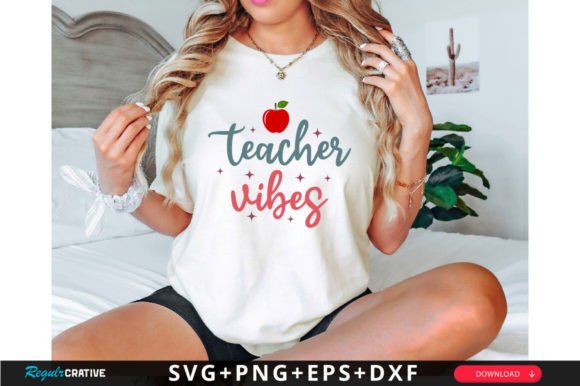 Teacher Vibes SVG: Graphics for Crafts & Blogs