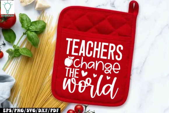 Teachers Change the World Pot Holder SVG: Graphics for Crafts